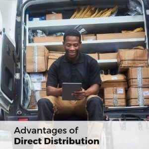 Advantages of Direct Distribution